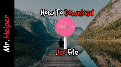 android 5.1 iso download|Android Lollipop .